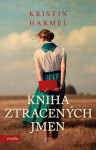 Kniha ztracených jmen (poškozené) - Kristin Harmelová