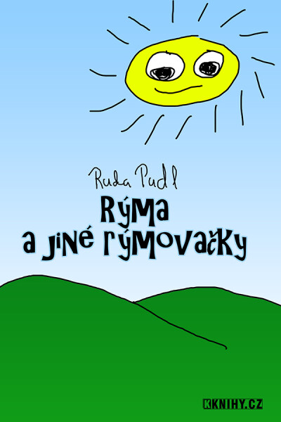 Rýma a jiné rýmovačky - Ruda Pudl