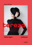 Tereza Kostková - Václav Žmolík, Tereza Kostková