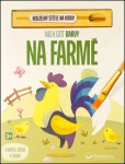 Nech ožít barvy Na farmě - Kolektiv