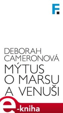Mýtus Marsu Venuši Deborah Cameronová