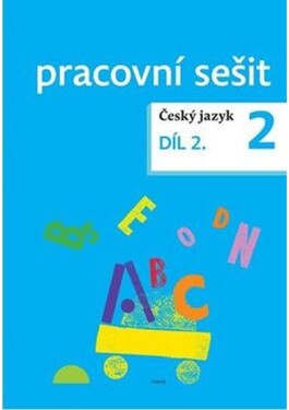 Český jazyk pracovní sešit Díl