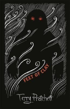 Feet Of Clay: (Discworld Novel 19) - Terry Pratchett