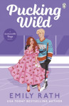 Pucking Wild Emily Rath