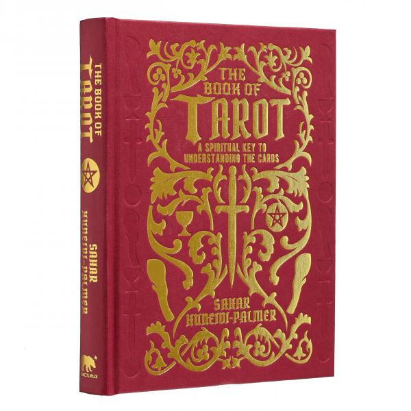 The Book of Tarot: A Spiritual Key to Understanding the Cards - Sahar Huneid Palmer