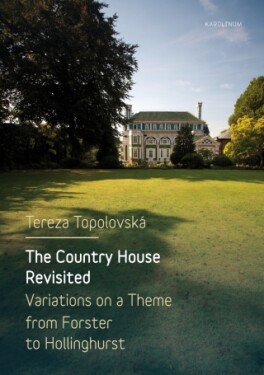The Country House Revisited - Tereza Topolovská - e-kniha