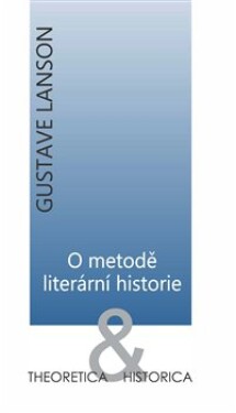 Metodě literární historie Gustave Lanson