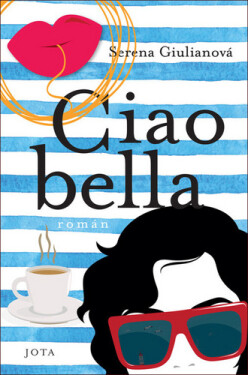Ciao Bella - Serena Giuliano