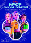 K-pop Lovkyně démonů: Oficiální kniha plakátů - neznámý