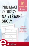 Přijímací zkoušky na střední školy matematika