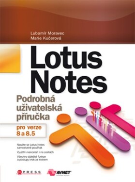 Lotus Notes | Marie Kučerová, Luboš Moravec