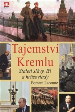 Tajemství Kremlu Bernard Lecomte