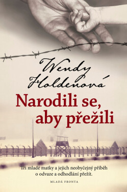 Narodili se, aby přežili - Arianne Holdenová