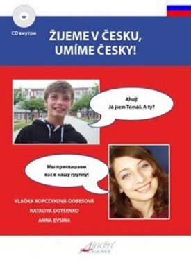 Žijeme v česku, umíme česky + CD / RJ, 1. vydání - Vlaďka Kopczyková-Dobešová