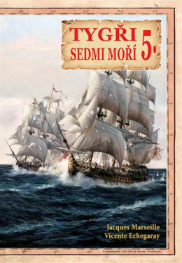 Tygři sedmi moří Vicente Echegaray