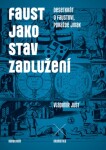 Faust jako stav zadlužení Vladimír Just e-kniha