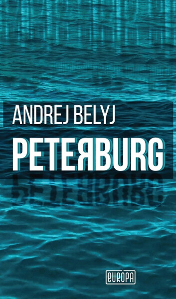 Peterburg - Andrej Belyj