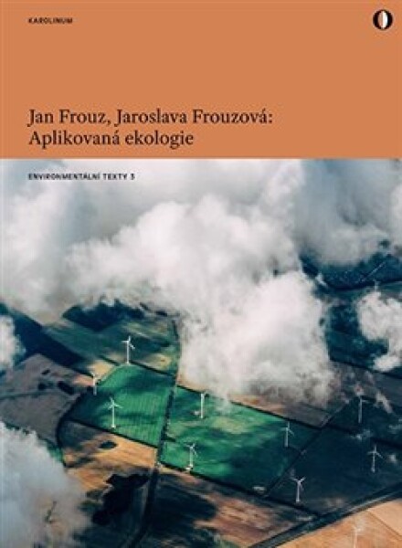 Aplikovaná ekologie Jaroslava Frouzová, Jan Frouz