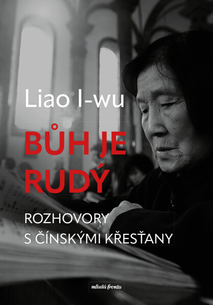 Bůh je rudý - I-wu Liao