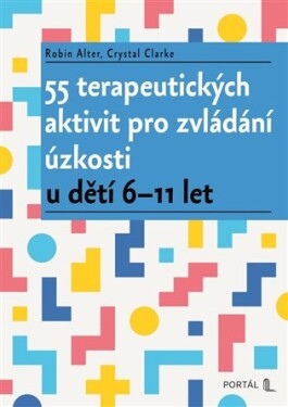 55 terapeutických aktivit pro zvládání úzkosti