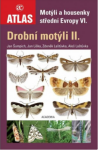 Motýli housenky střední Evropy VI. (Drobní Motýli II.) Jan Jan Liška,