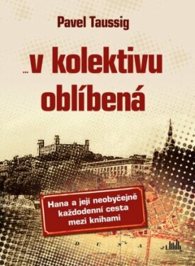 V kolektivu oblíbená - Pavel Taussig - e-kniha