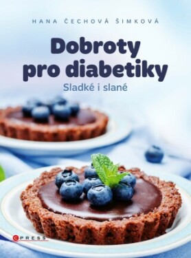 Dobroty pro diabetiky - Hana Čechová Šimková - e-kniha