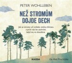 Než stromům dojde dech - CDmp3 (Čte Aleš Procházka) - Peter Wohlleben