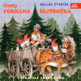 Cesty formana Šejtročka 1.