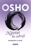 Návrat ke zdroji - Rozpravy o zenu - Osho