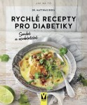 Rychlé recepty pro diabetiky – Snadné a neodolatelné - Matthias Riedl