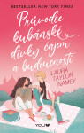Průvodce kubánské dívky čajem a budoucností - Laura Taylor Namey