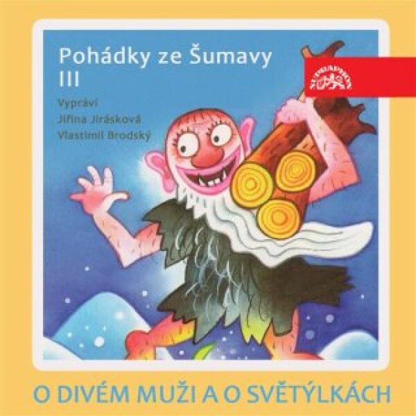 O divém muži a o světýlkách. Pohádky ze Šumavy III - Adolf Daněk - audiokniha