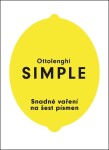 SIMPLE - Snadné vaření na šest písmen, 1. vydání - Yotam Ottolenghi