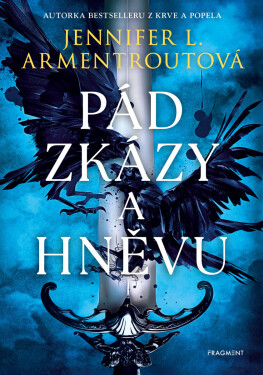 Pád zkázy a hněvu - Jennifer L. Armentrout