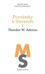 Poznámky literatuře Theodor Adorno