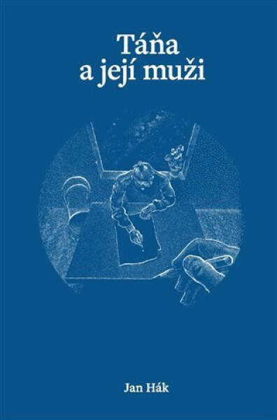 Táňa a její muži - Jan Hak