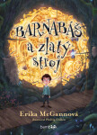 Barnabáš a zlatý stroj - Erika McGannová; Phillip Cullen