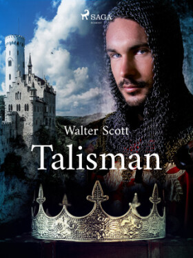 Talisman - Walter Scott - e-kniha