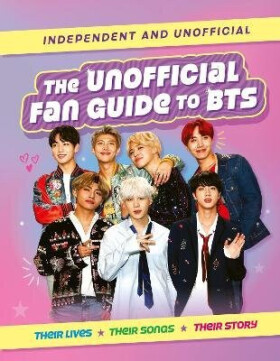 Unofficial Fan Guide to BTS