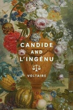 Candide and L´Ingenu - Voltaire