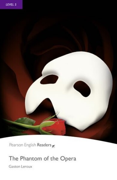 The Phantom of The Opera Gaston Leroux