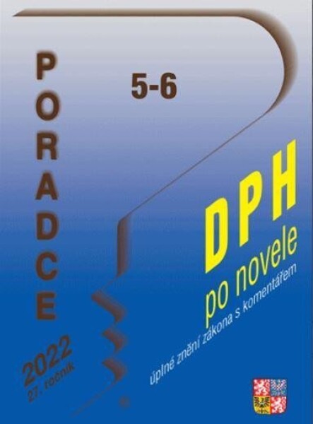 Poradce 5-6/2022 DPH po novele komentářem