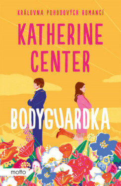 Bodyguardka Katherine Centerová e-kniha