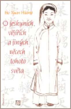 O jeskyních, vějířích a jiných věcech tohoto světa - Ho Xuan Huong
