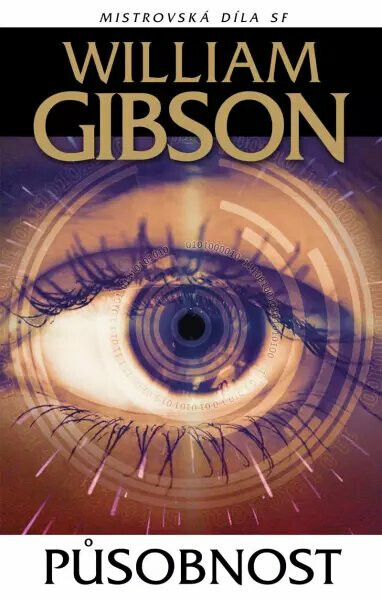 Působnost (poškozená) - William Gibson