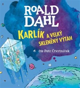 Karlík velký skleněný výtah Roald Dahl