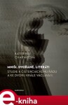 Mniši, dvořané, literáti Kateřina Charvátová