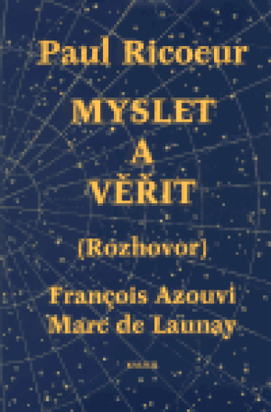 Myslet a věřit - Paul Ricoeur