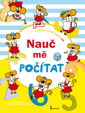 Nauč mě počítat - S ofinkou hravě od 1 do 100 - Ivana Kocmanová